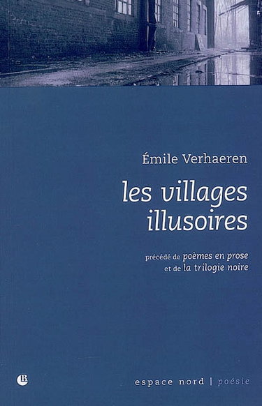 Couverture de Les villages illusoires. Poèmes en prose. La trilogie noire : extraits par Emile Verhaeren