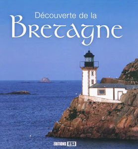 Découverte de la Bretagne
