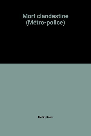 Mort clandestine (Métro-police)