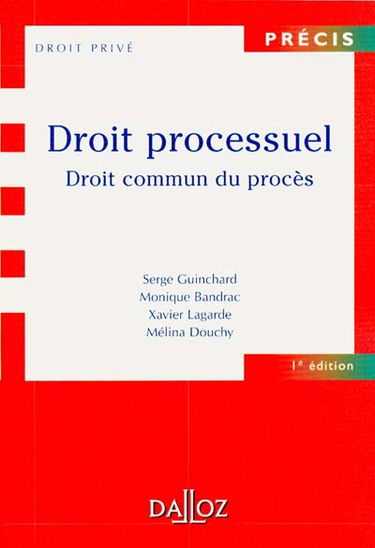 Droit processuel, droit commun du procès