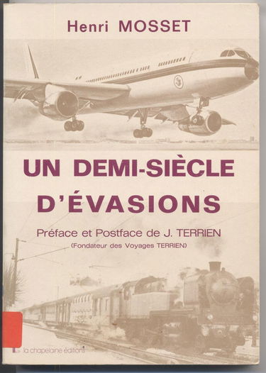 UN DEMI-SIECLE D'EVASIONS.