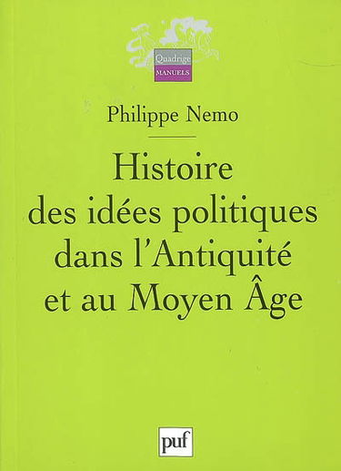 Histoire des idées politiques dans l'Antiquité et au Moyen Age