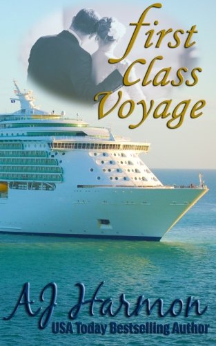 Couverture de First Class Voyage par Aj Harmon