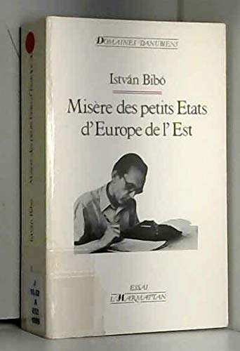 Couverture de Misère des petits Etats d'Europe de l'Est