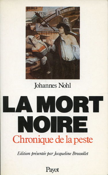 La Mort noire : chronique de la peste
