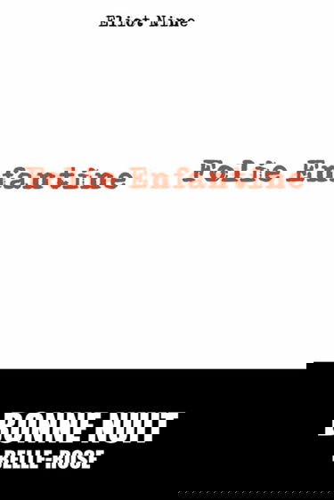 Folie Enfantine: Bonne Nuit Belle-Rose