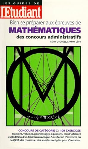 Bien se préparer aux épreuves de mathématiques des concours administratifs