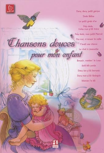 Chansons Douces pour Mon Enfant