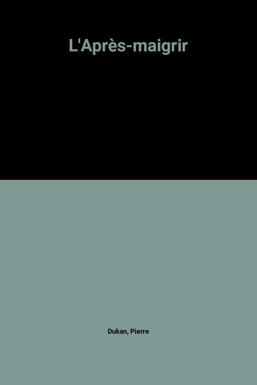 L'Après maigrir