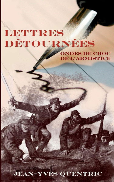 Lettres détournées: Ondes de choc de l'armistice