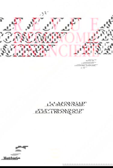 Revue économique financière numéro 53 - 1999. La monnaie électronique