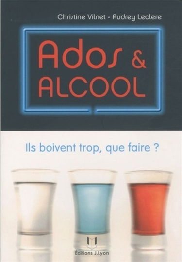 Ados & alcool : ils boivent trop, que faire ?