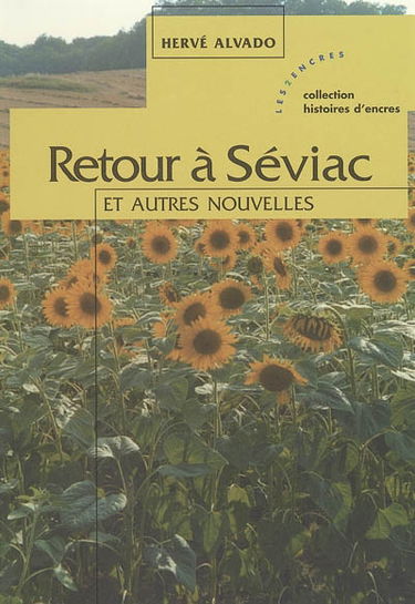 Retour à Séviac : et autres nouvelles