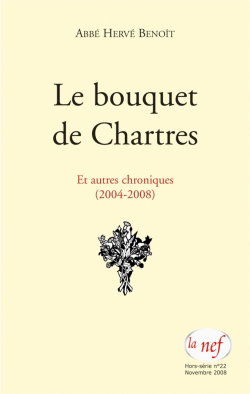 Couverture de Le bouquet de Chartres : et autres chroniques (2004-2008)