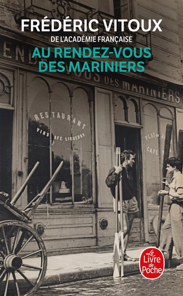 Au rendez-vous des mariniers : récit