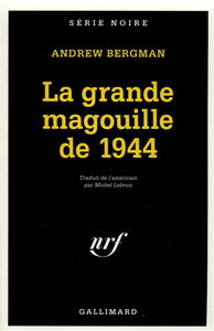 La Grande magouille de 1944