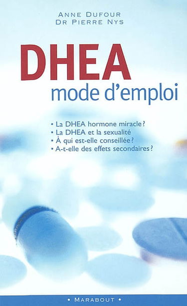 DHEA, mode d'emploi : à qui est-elle conseillée ? pour quels effets ?