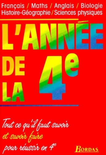 L'ANNEE DE LA 4EME (Ancienne Edition)