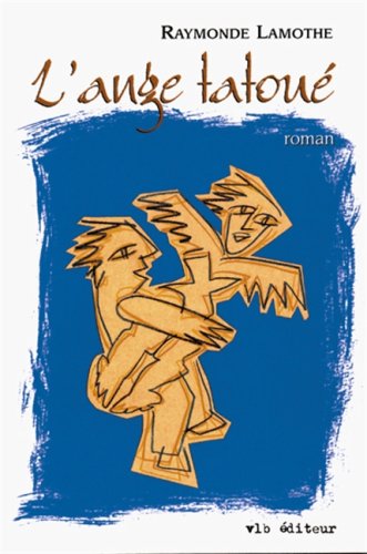 Couverture de L'ange tatoue: Roman (Collection Roman)