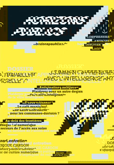 Comment apprendre à travailler avec l'intelligence artificielle: Horizons publics no 10 juillet-août 2019