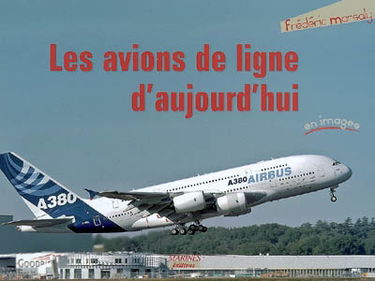 Les avions de ligne d'aujourd'hui