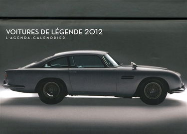 Voitures de légende 2012 : l'agenda-calendrier