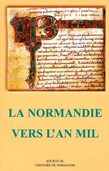Couverture de La Normandie vers l'an mil : études et documents