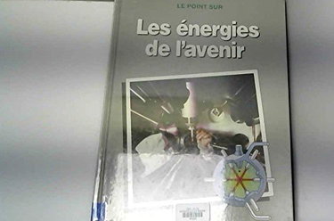 Couverture de Les Energies de l'avenir