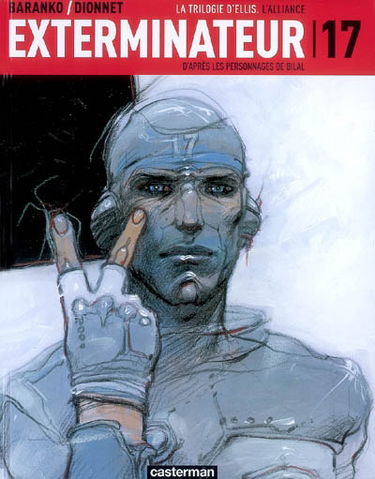 Exterminateur 17. Vol. 2. La trilogie d'Ellis. Vol. 1. L'alliance