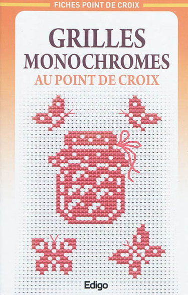 Couverture de Grilles monochromes au point de croix : fiches point de croix par Collectif