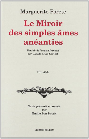 Le miroir des simples âmes anéanties, XIIIe siècle