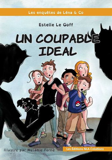 Couverture de Les enquêtes de Léna & Co. Un coupable idéal