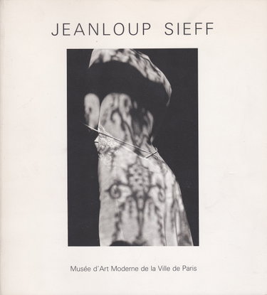Couverture de Jeanloup Sieff : 14 mai-7 septembre 1986... Musée d'art moderne de la Ville de Paris par Paris Musées