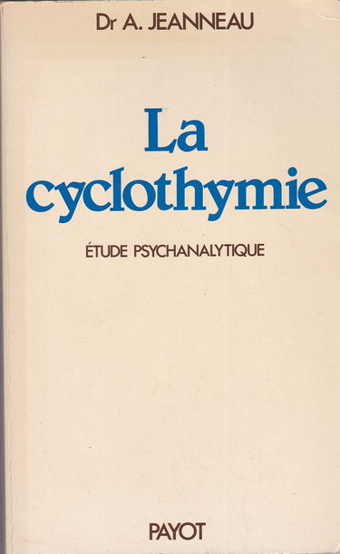 La Cyclothymie : étude psychanalytique