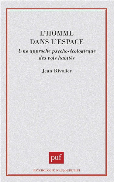 L'homme dans l'espace : une approche psycho-écologique des vols habités