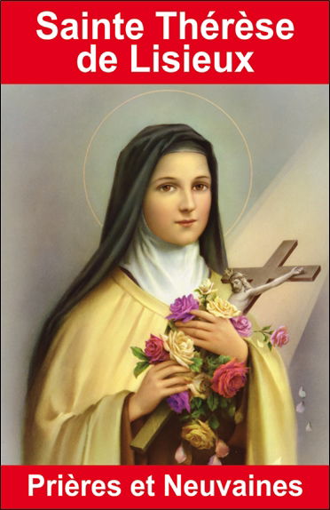 Sainte Thérèse de Lisieux : prières et neuvaines