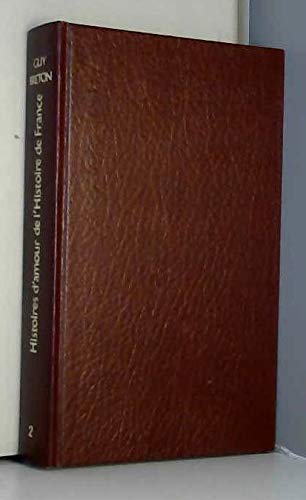 Couverture de Histoires d'amour de l'histoire de France