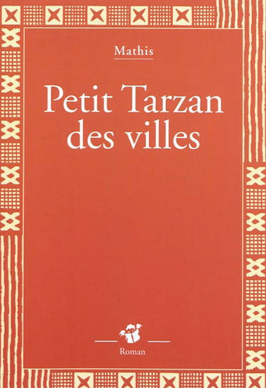 Petit Tarzan des villes