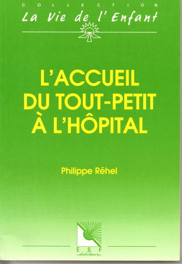 L'Accueil du tout-petit à l'hôpital