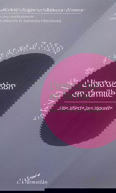 L'instruction en famille : une liberté qui inquiète