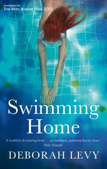 Couverture de Swimming Home par Deborah Levy