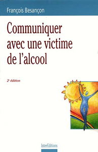 Communiquer avec une victime de l'alcool