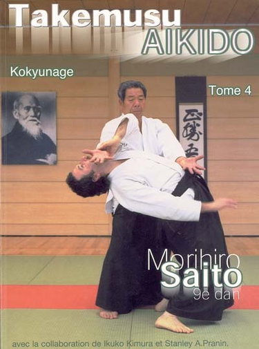 Couverture de Takemusu aïkido. Vol. 4. Kokyunage