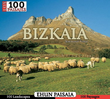 Bizkaia - 100 paisajes / ehun paisaia
