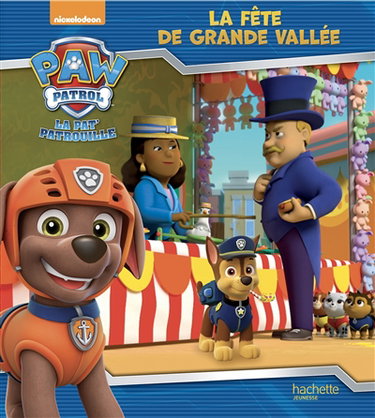 Couverture de La Pat' Patrouille. La fête de Grande Vallée