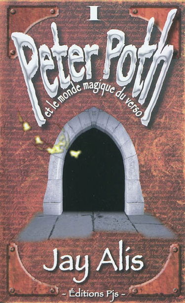 Peter Poth. Vol. 1. Peter Poth et le monde magique du verso