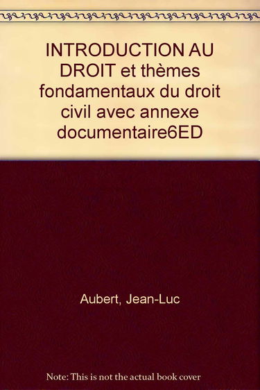 Introduction au droit et thèmes fondamentaux du droit civil