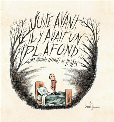 Juste avant, il y avait un plafond : une histoire terrible