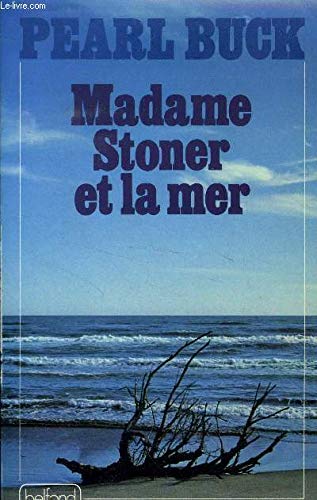 Madame Stoner et la mer
