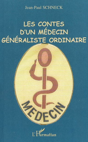 Les contes d'un médecin généraliste ordinaire